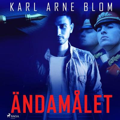 Ändamålet - Karl Arne Blom, Audio, 9788726172287