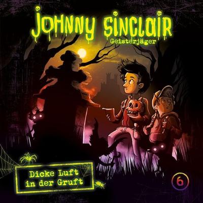 06: Dicke Luft in der Gruft (Teil 3 von 3) - Sabine Städing,Dennis Ehrhardt, Audio, 4057664544773