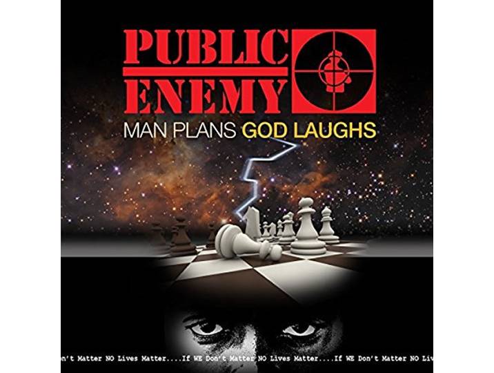Public Enemy - Man Plans God Laughs