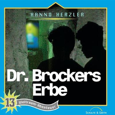 13: Dr. Brockers Erbe - Hanno Herzler, Audio, 4029856548739