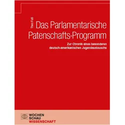 Das Parlamentarische Patenschafts-Programm, Fachbücher von Theo Fuss