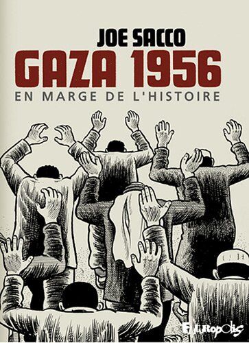 Joe Sacco - Gaza 1956 : en marge de l'histoire - Preis vom 17.10.2026 19:25:27 h