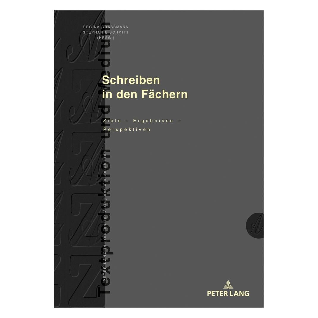 Peter Lang Schreiben in den Fächern (Deutsch, Hardcover, Dagmar Knorr, Regina Grassmann, Stephanie Schmitt) (47567009)