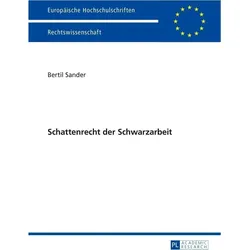 Schattenrecht der Schwarzarbeit, Fachbücher von Bertil Sander