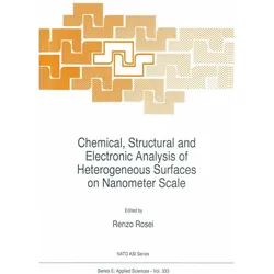 Chemical, Structural and Electronic Analysis of Heterogeneous Surfaces on Nanometer Scale, Fachbücher