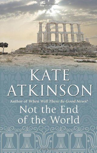 Kate Atkinson - Not the End of the World - Preis vom 11.10.2026 03:10:56 h