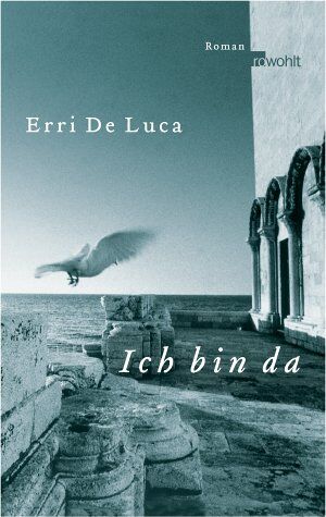Erri De Luca - Ich bin da - Preis vom 09.10.2026 07:28:09 h