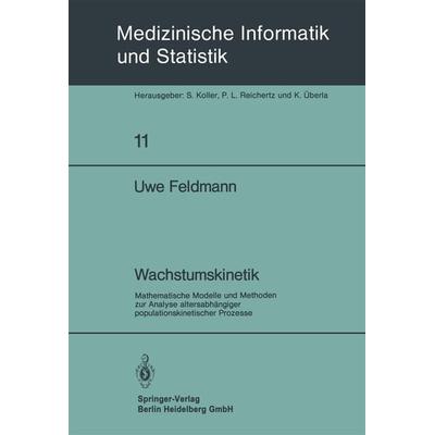Wachstumskinetik, Taschenbuch von U. Feldmann, Springer Berlin, 978-3-540-09258-2