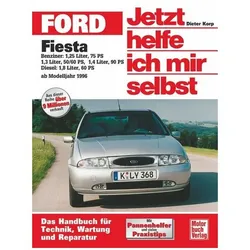 Jetzt helfe ich 207 Ford Fiesta (ab 96), Ratgeber von Dieter Korp, Friedrich Schröder