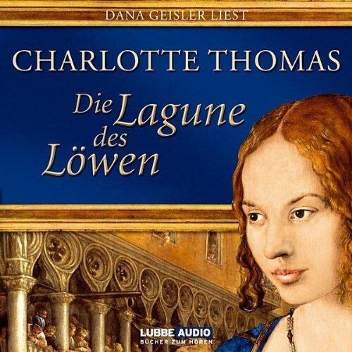 Charlotte Thomas - Die Lagune des Löwen: Historischer Roman. - Preis vom 13.10.2026 11:25:28 h