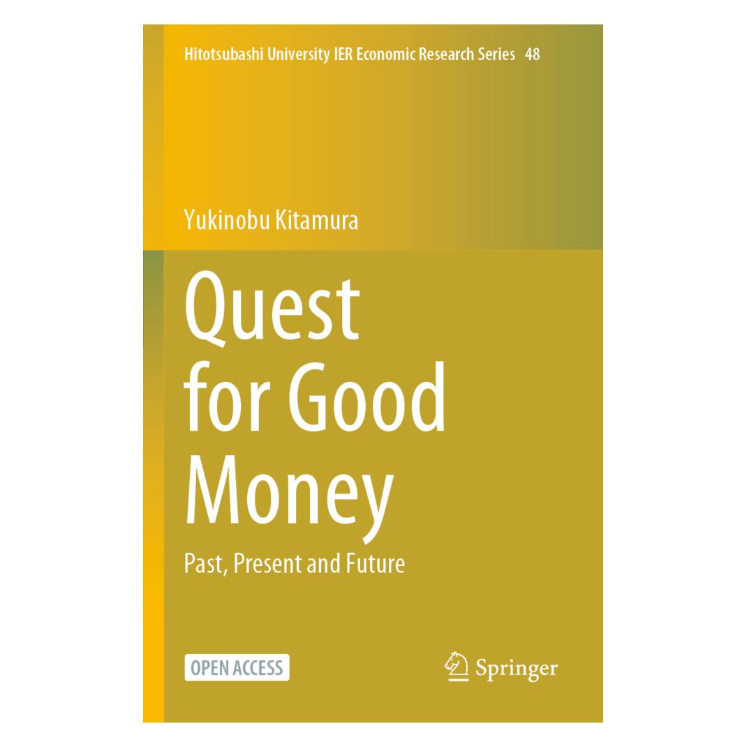 Springer Quest for Good Money (Englisch, Softcover, Yukinobu Kitamura) (56873968)