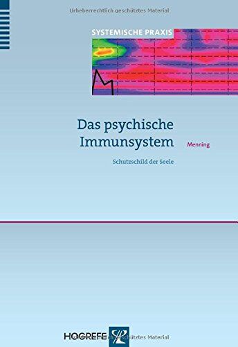 Hans Menning - Das psychische Immunsystem: Schutzschild der Seele - Preis vom 30.09.2026 09:01:18 h