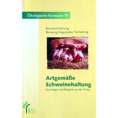 Artgemäße Rinderhaltung, Taschenbuch von Michael Rist,Ingrid Schragel, Stiftung Ökologie & Landbau, 978-3-926104-77-9