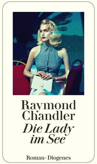 Raymond Chandler - Die Lady im See (Philip Marlowe) - Preis vom 11.10.2026 03:10:56 h