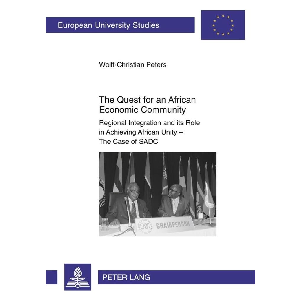 Peter Lang The Quest for an African Economic Community (Englisch, Softcover, Wolff-Christian Peters) (56028521)