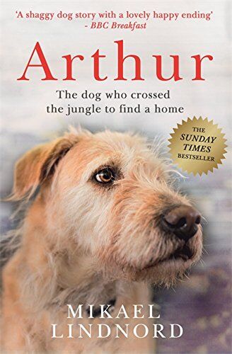 Mikael Lindnord - Arthur: The dog who crossed the jungle to find a home - Preis vom 30.09.2026 03:33:06 h