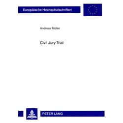 Civil Jury Trial, Fachbücher von Andreas Müller