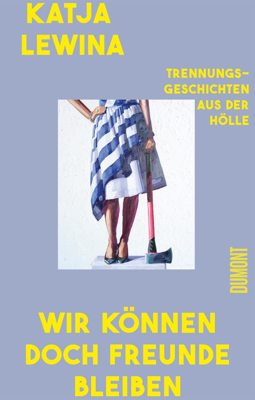 Katja Lewina - Wir können doch Freunde bleiben: Trennungsgeschichten aus der Hölle - Preis vom 10.10.2026 11:48:34 h
