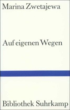 Marina Zwetajewa - Auf eigenen Wegen - Preis vom 11.10.2026 03:10:56 h