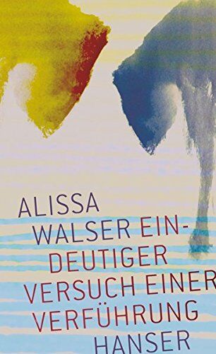 Alissa Walser - Eindeutiger Versuch einer Verführung - Preis vom 30.09.2026 22:30:23 h