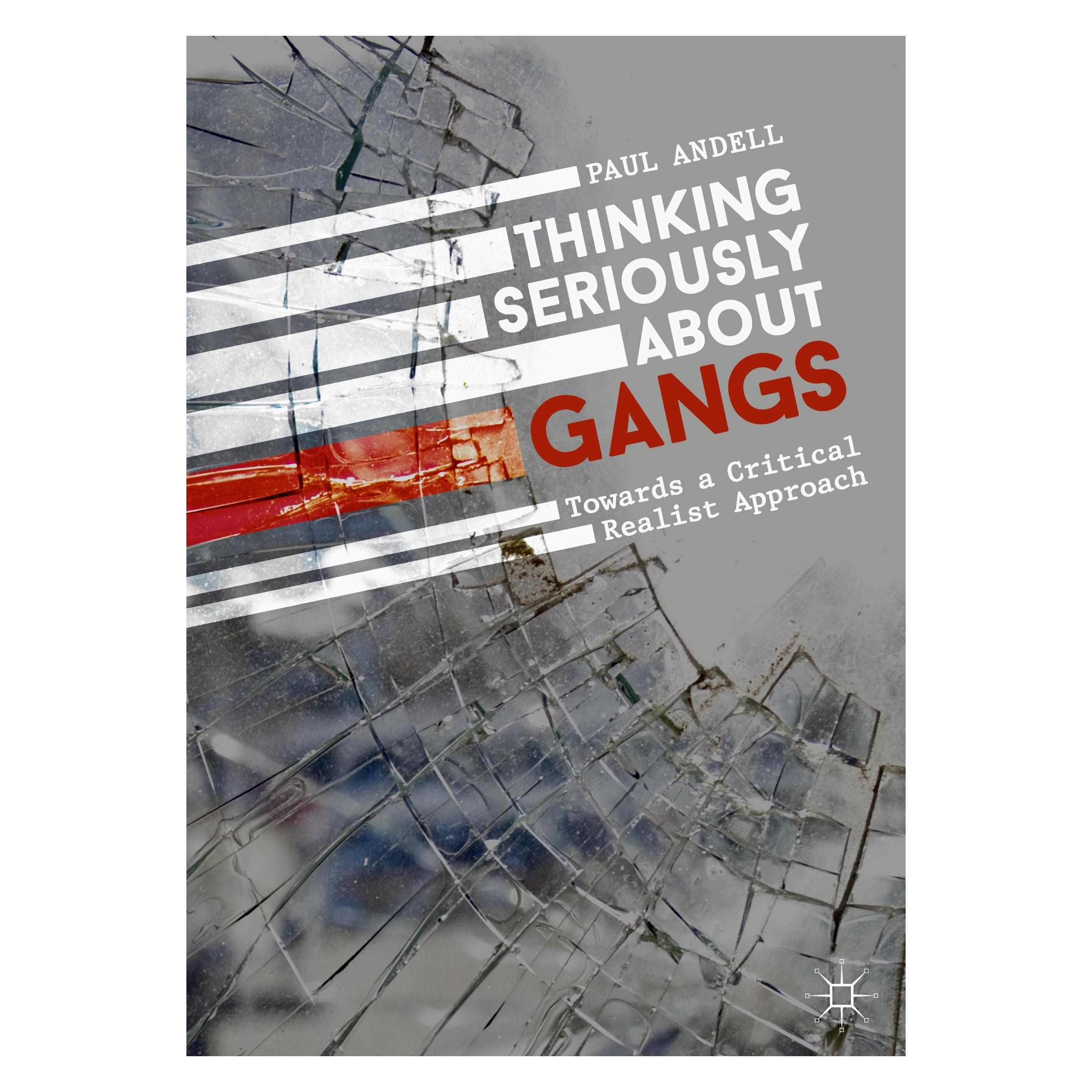 Springer Thinking Seriously About Gangs (Englisch, Hardcover, Paul Andell) (9783030128906)