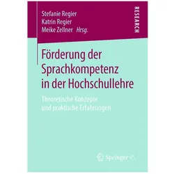 Förderung der Sprachkompetenz in der Hochschullehre, Fachbücher von Stefanie Regier, Meike Zellner, Katrin Zellner