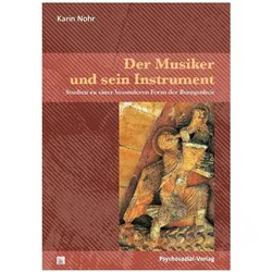 Der Musiker und sein Instrument, Fachbücher von Karin Nohr