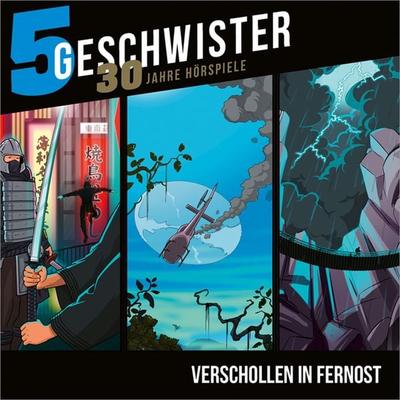 Verschollen in Fernost - 5 Geschwister,Tobias Schier,Tobias Schuffenhauer, Audio, 4029856706696
