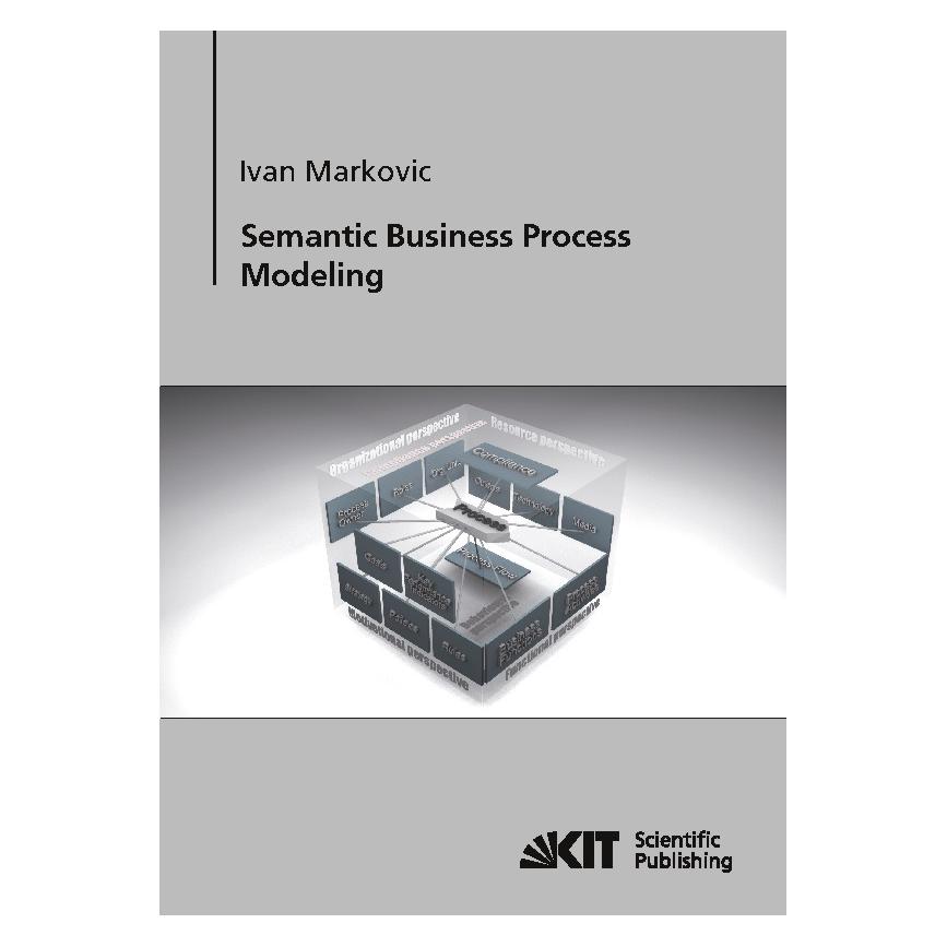 KIT Scientific Publishing Semantic business process modeling (Englisch, Softcover, Ivan Markovic) (55391461)