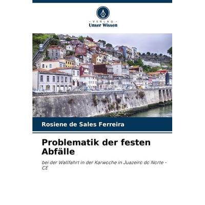 Problematik der festen Abfälle -