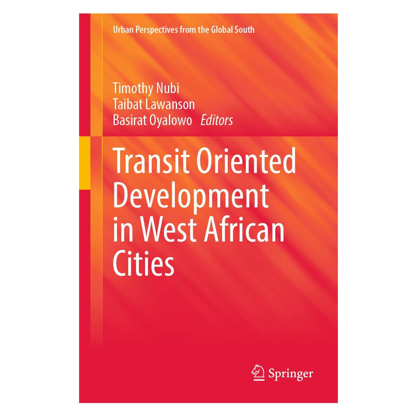 Springer Transit Oriented Development in West Af (Englisch, Hardcover, Basirat Oyalowo, Taibat Lawanson, Timothy Nubi) (9783031587252)