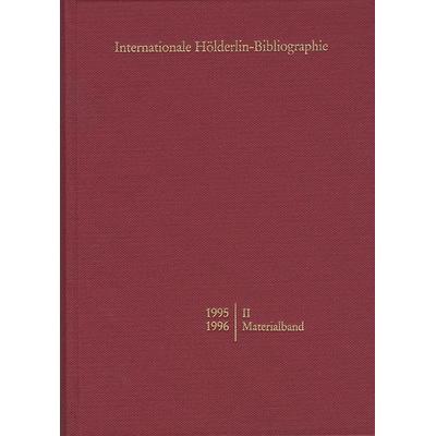 Internationale Hölderlin-Bibliographie / 1993-1994. II Materialband, Gebundene Ausgabe von , Frommann-holzboog, 978-3-7728-1721-2