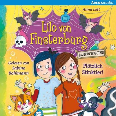Lilo von Finsterburg – Zaubern verboten! (2) Plötzlich Stinktier! - Anna Lott, Audio, 9783401852508