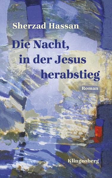 Sherzad Hassan - Die Nacht, in der Jesus herabstieg - Preis vom 13.10.2026 11:25:28 h