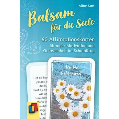 Balsam für die Seele, Sonstige von Aline Kurt, Verlag an der Ruhr, 978-3-8346-4150-2