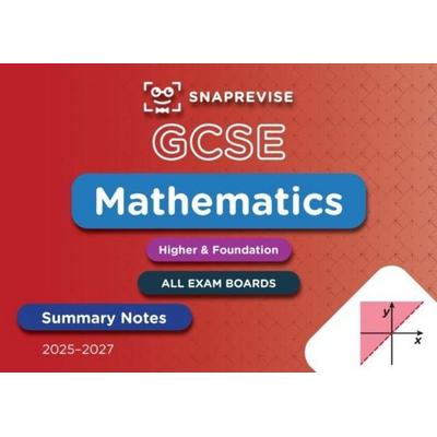 SnapRevise GCSE Maths Summary Notes, Taschenbuch von , Miralo Education Group, 978-1-917424-92-9