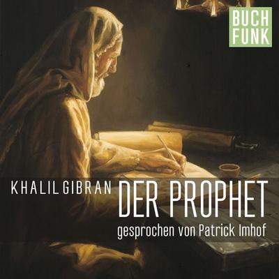 Der Prophet - Khalil Gibran, Audio, 4056198028865
