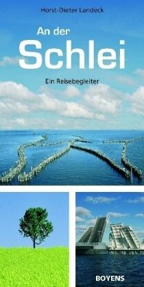 Horst-Dieter Landeck - An der Schlei: Ein Reisebegleiter / Wander- und Radfahrtouren mit dem Landarzt-Weg - Preis vom 16.10.2026 11:41:07 h