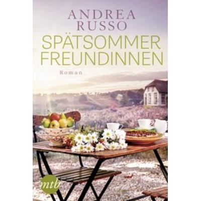Spätsommerfreundinnen, Taschenbuch von Andrea Russo,Anne Barns, Mira Taschenbuch Verlag