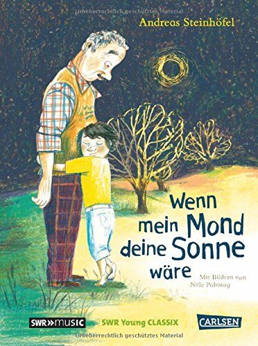 Andreas Steinhöfel - Wenn mein Mond deine Sonne wäre: Buch mit CD - Preis vom 13.10.2026 11:25:28 h