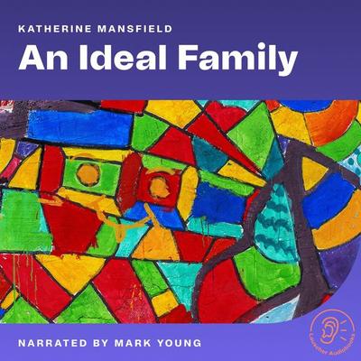 An Ideal Family - Katherine Mansfield, Audio, 9783711915719