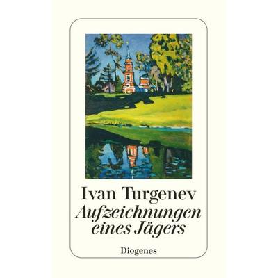 Aufzeichnungen eines Jägers, Taschenbuch von Ivan Turgenev, Diogenes, 978-3-257-23639-2