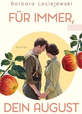 Barbara Leciejewski - Für immer, dein August: Roman Der zweite Teil der bewegenden Saga von Bestsellerautorin Barbara Leciejewski (Mühlbach-Saga, Band 2) - Preis vom 14.10.2026 23:07:16 h