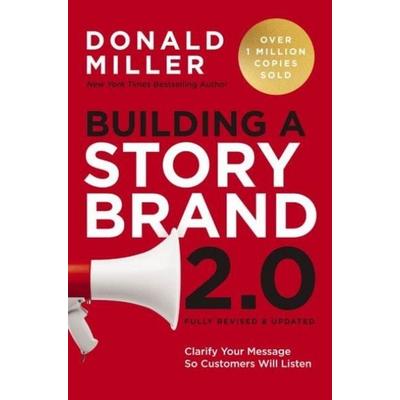Building a StoryBrand 2.0, Taschenbuch von Donald Miller, Harper Collins (US), 978-1-4002-5130-8