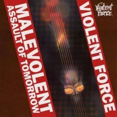 Malevolent Assault of Tomorrow - Violent Force, CD
