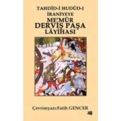 Tahdid-i Hudud-i Iraniyeye Memur Dervis Pasa Layihasi, Taschenbuch von Kolektif, Gece Kitapligi Yayinlari