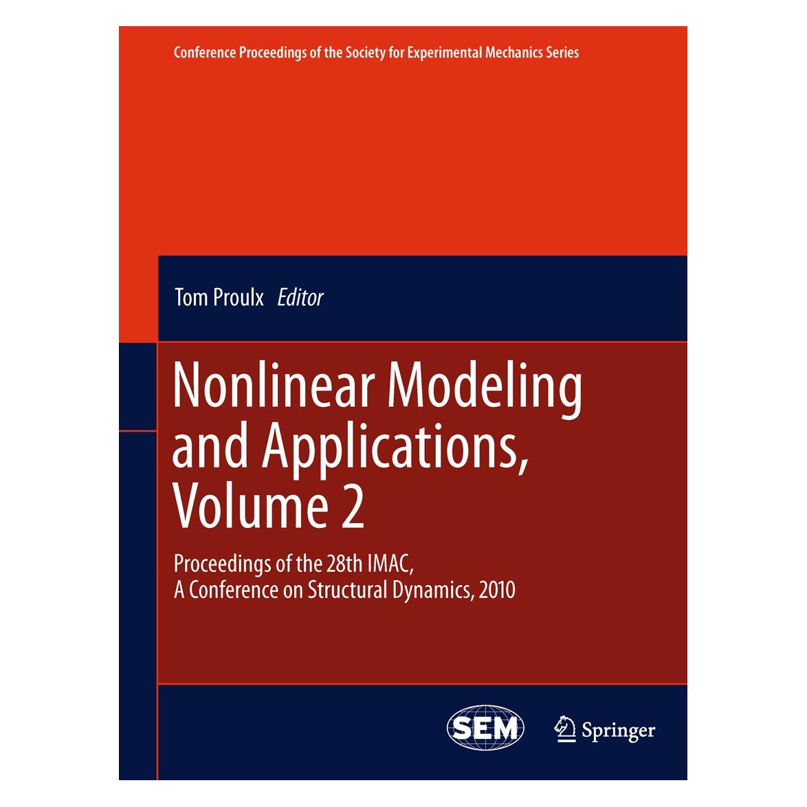 Springer Nonlinear Modeling and Applications, Volume 2 (Englisch, Hardcover, Tom Proulx) (9781441997180)
