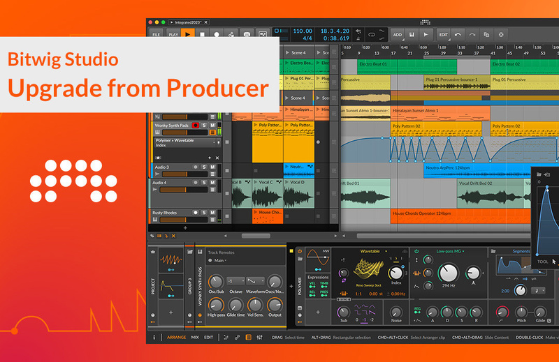 Bitwig Studio Upgrade Producer