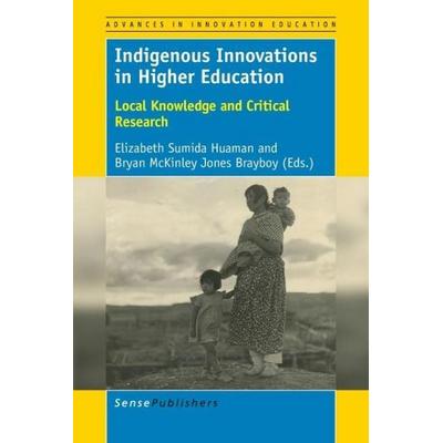 Indigenous Innovations in Higher Education, Taschenbuch von , Brill, 978-94-6351-012-7