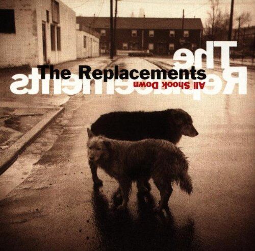 The Replacements - All Shook Down - Preis vom 09.10.2026 07:28:09 h